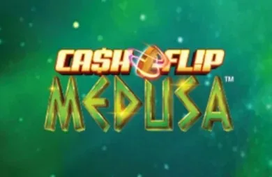 Cash Flip Medusa