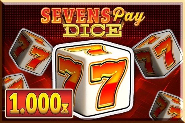Sevens Pay Dice